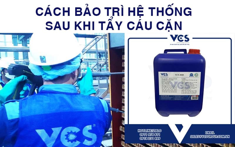 Cách bảo trì hệ thống sau khi tẩy cáu cặn