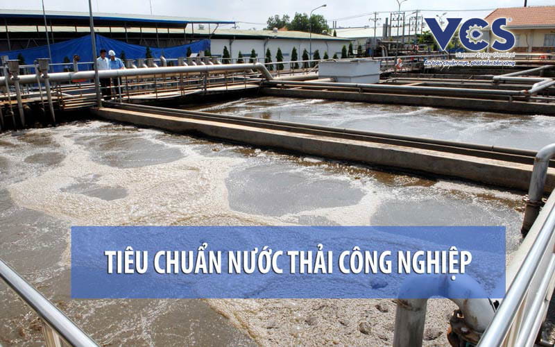 Quy chuẩn nước thải công nghiệp - VCSGROUP